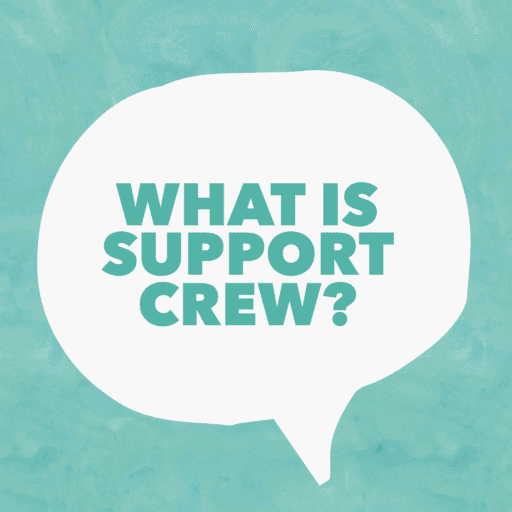 Tuesdee Tutorial: What Is Support Crew?